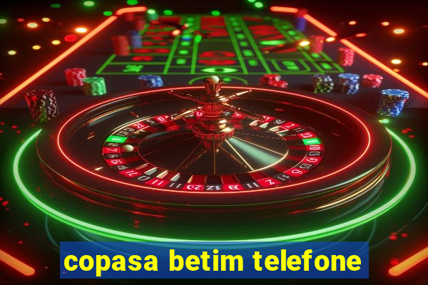 copasa betim telefone